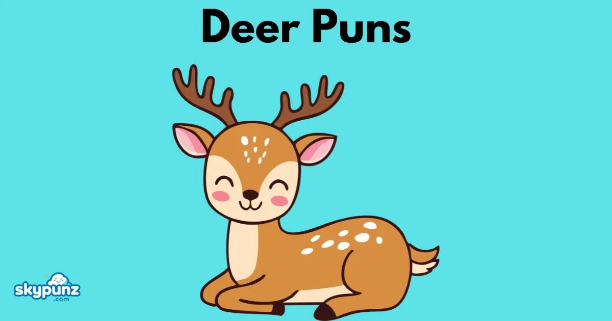 Deer Puns