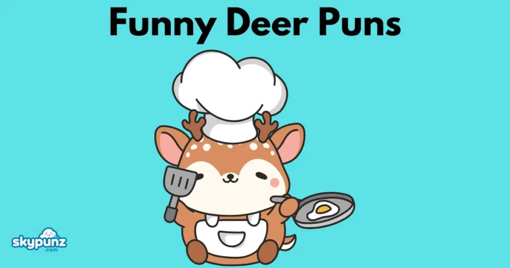 Funny Deer Puns