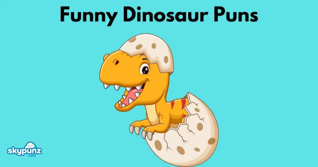 Funny Dinosaur Puns