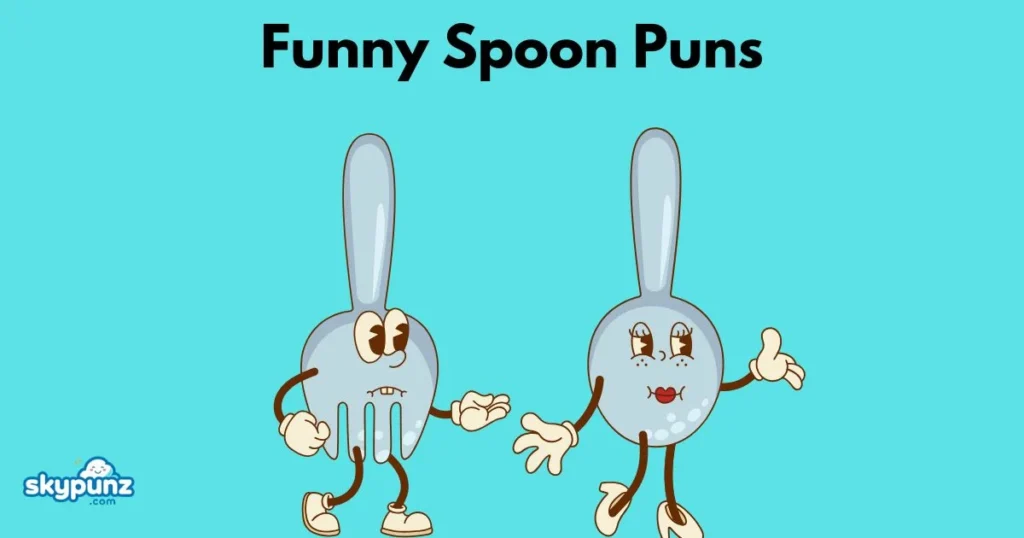 Funny Spoon Puns