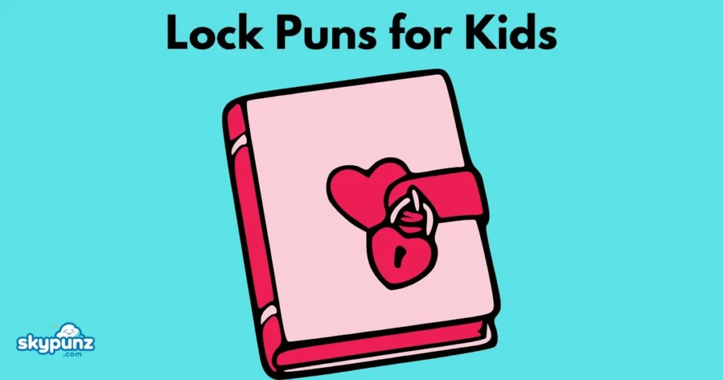Lock Puns For Kids