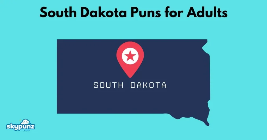 South Dakota Puns For Adults