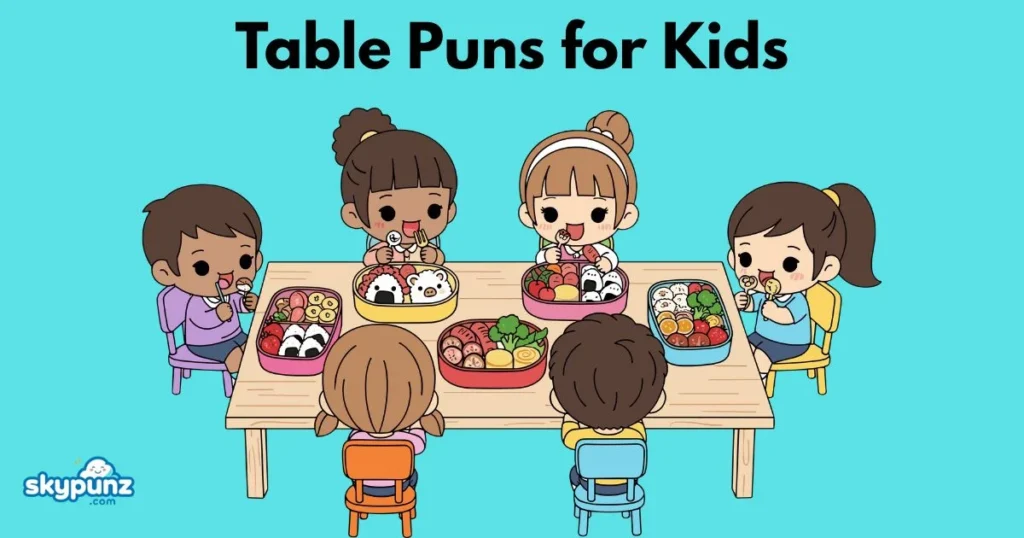 Table Puns For Kids