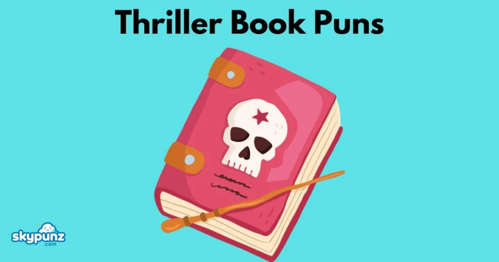 Thriller Book Puns
