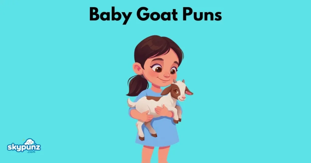 Baby Goat Puns