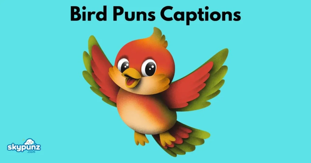 Bird Puns Captions