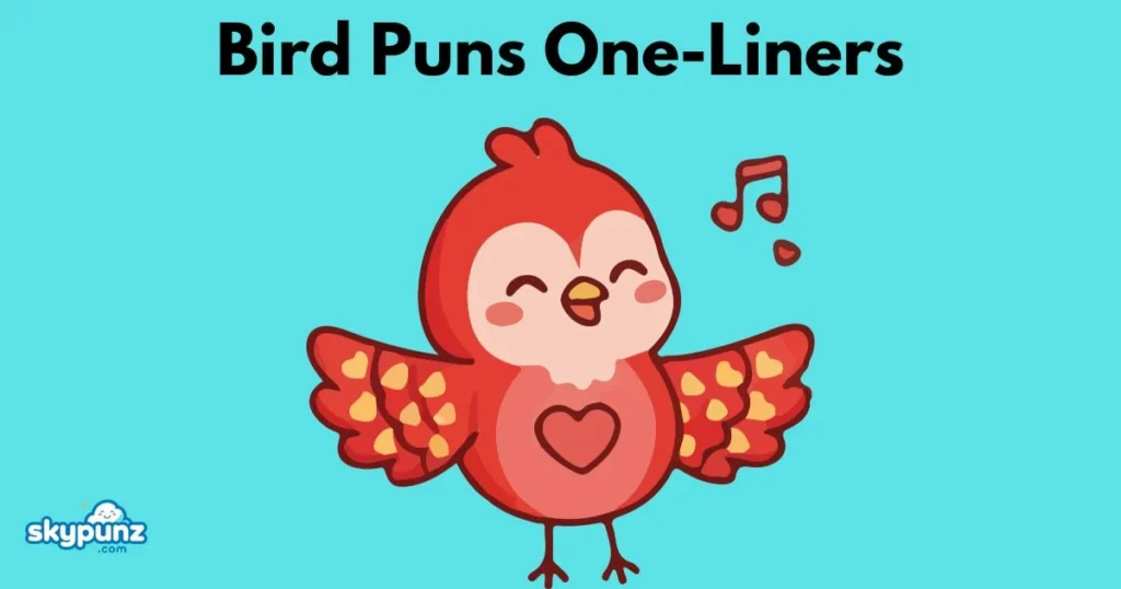 Bird Puns One Liners