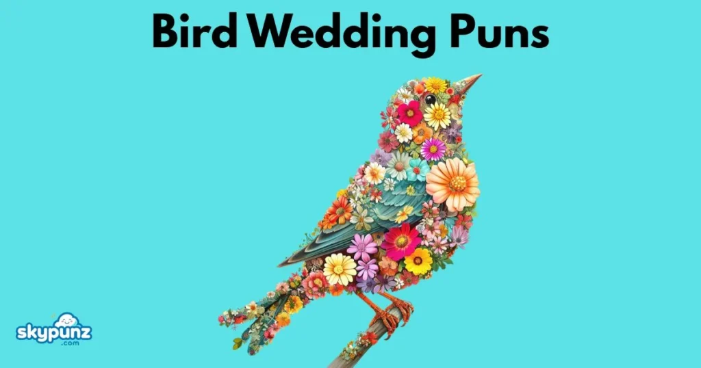 Bird Wedding Puns