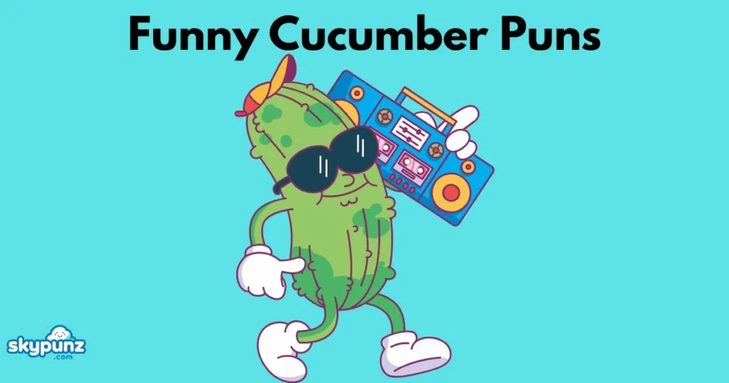 Funny Cucumber Puns