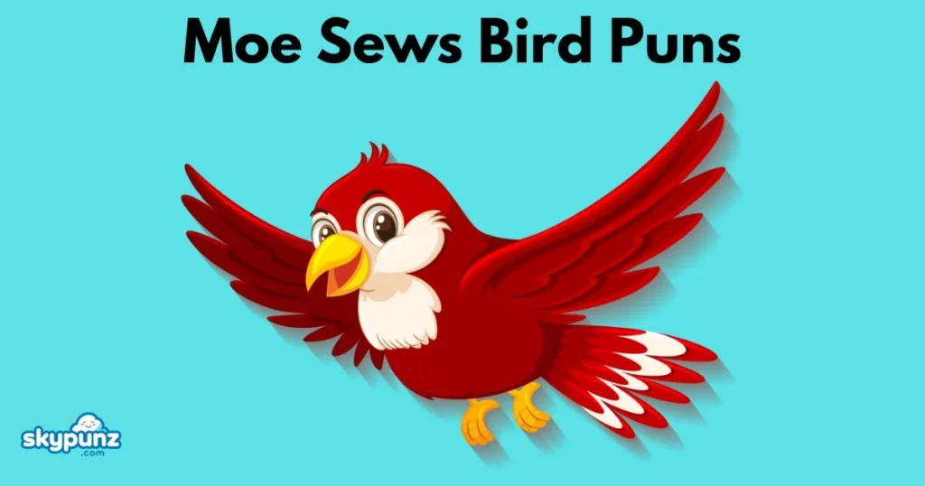 Moe Sews Bird Puns