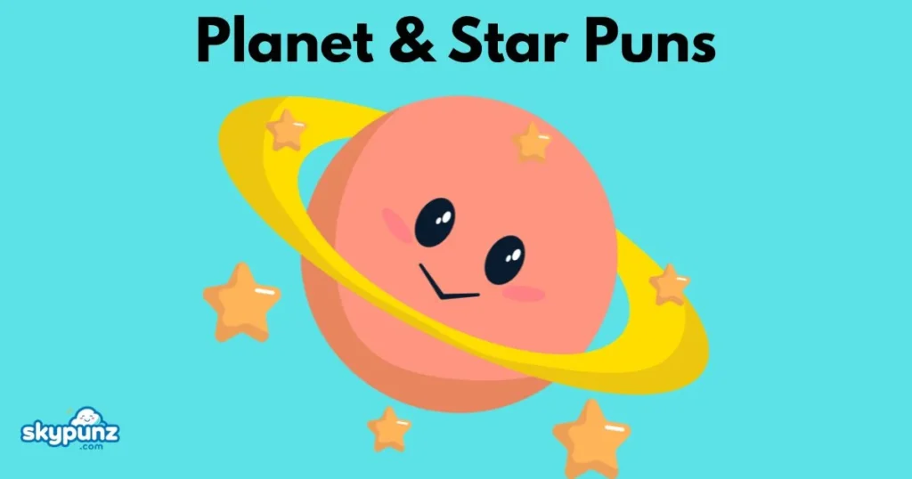 Planet And Star Puns