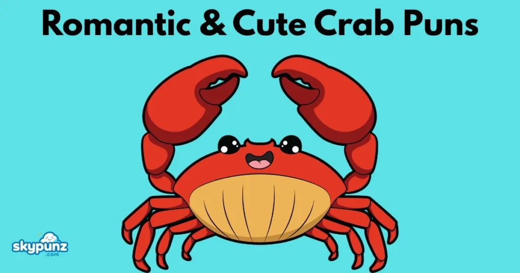 Romantic And Cute Crab Puns