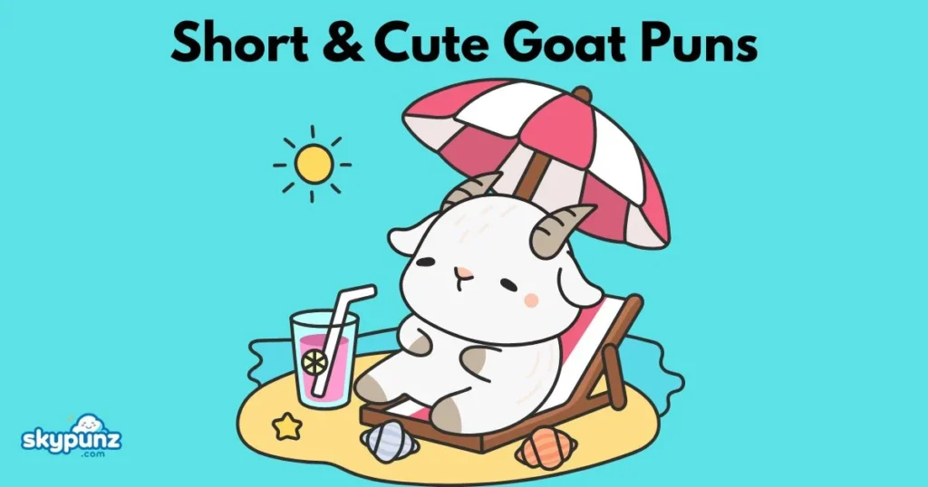 Short And Cute Goat Puns