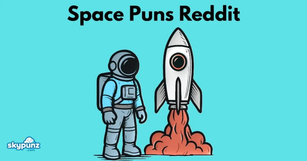 Space Puns Reddit