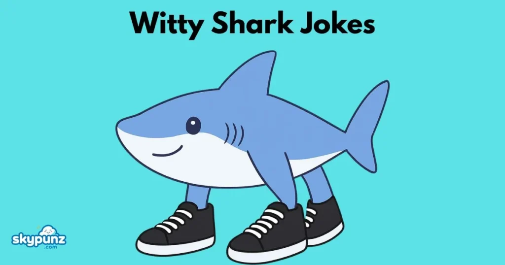 Witty Shark Jokes