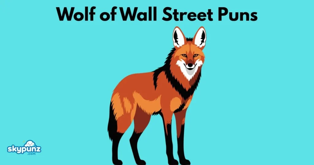 Wolf Of Wall Street Puns