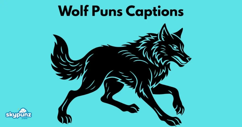Wolf Puns Captions