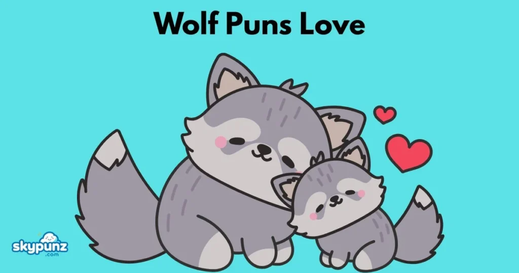Wolf Puns Love