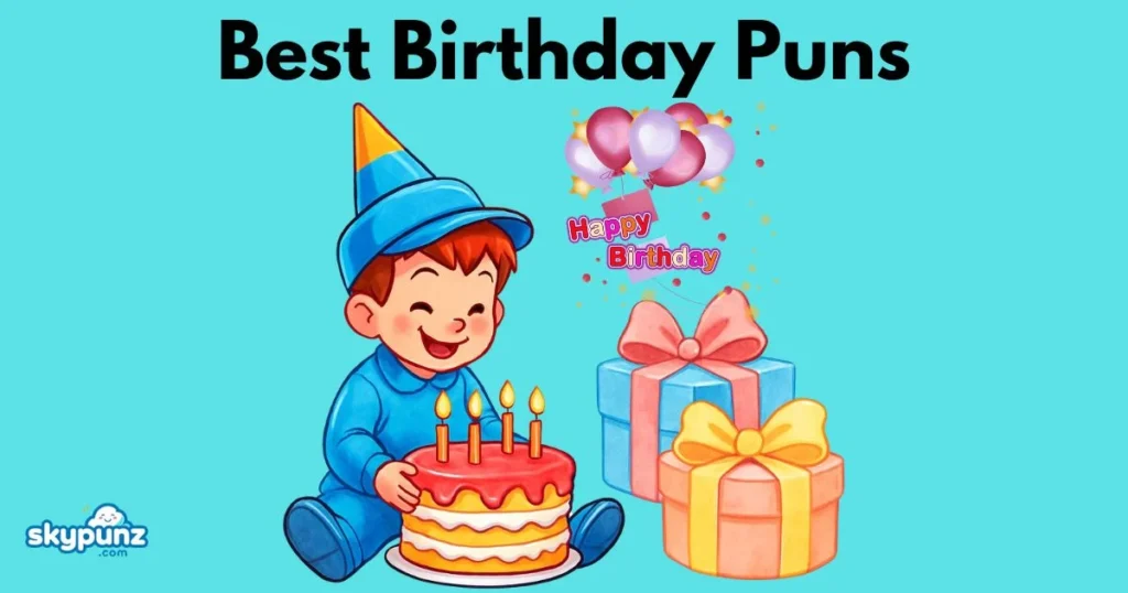 Best Birthday Puns