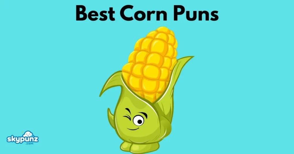 Best Corn Puns