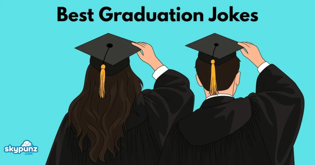 Best Graduation Jokes
