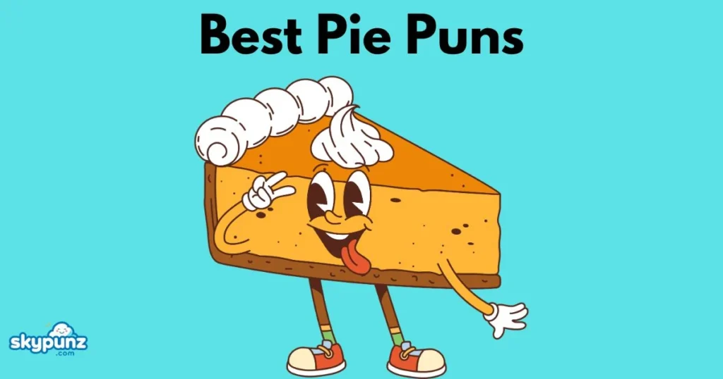 Best Pie Puns