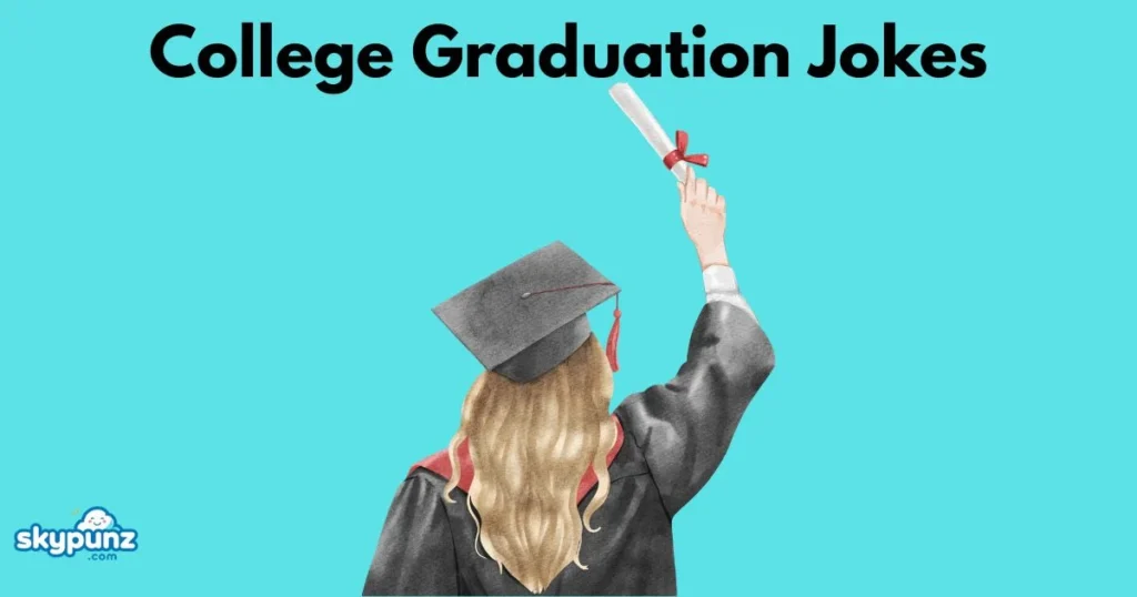 College Graduation Jokes