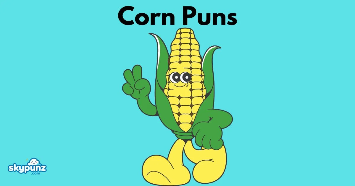 Corn Puns