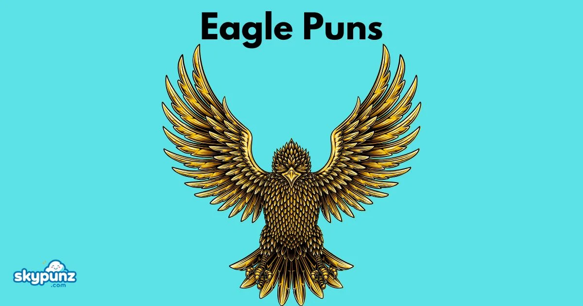 Eagle Puns