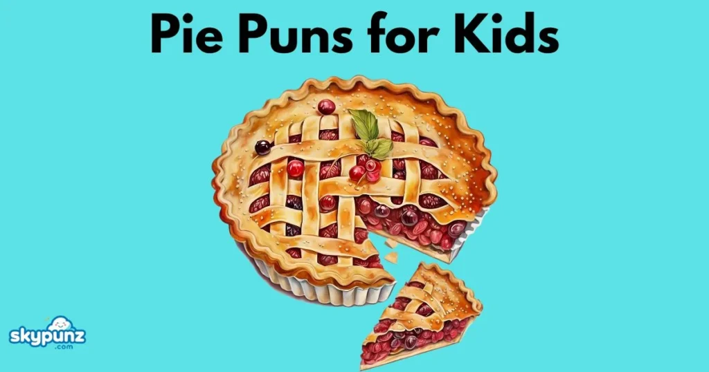 Pie Puns For Kids