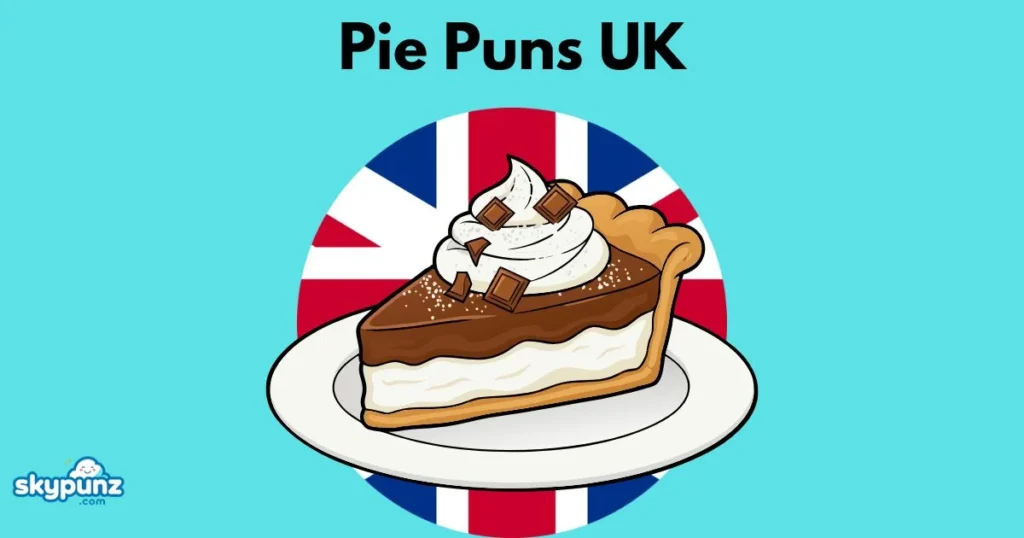 Pie Puns Uk