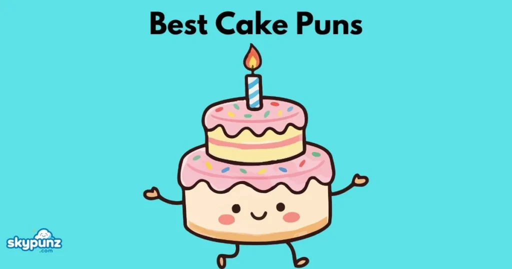 Best Cake Puns