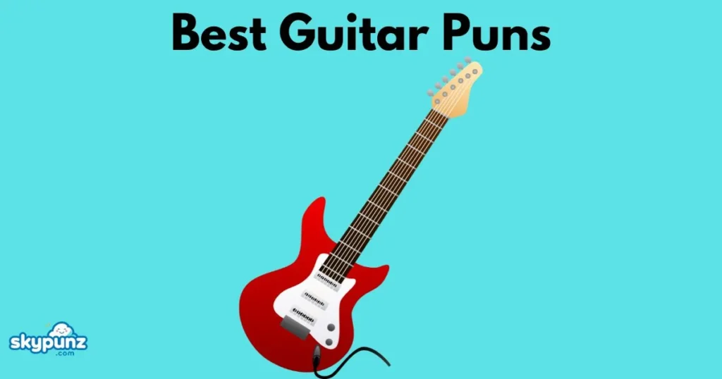 Best Guitar Puns