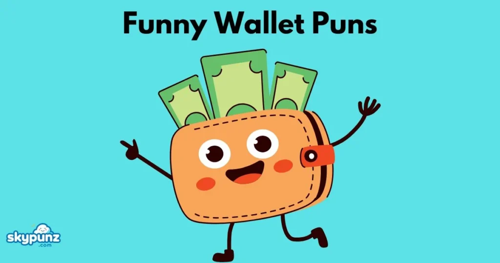 Funny Wallet Puns