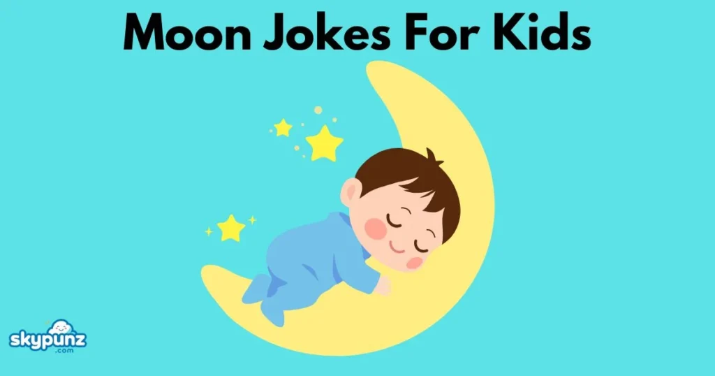 Moon Jokes For Kids
