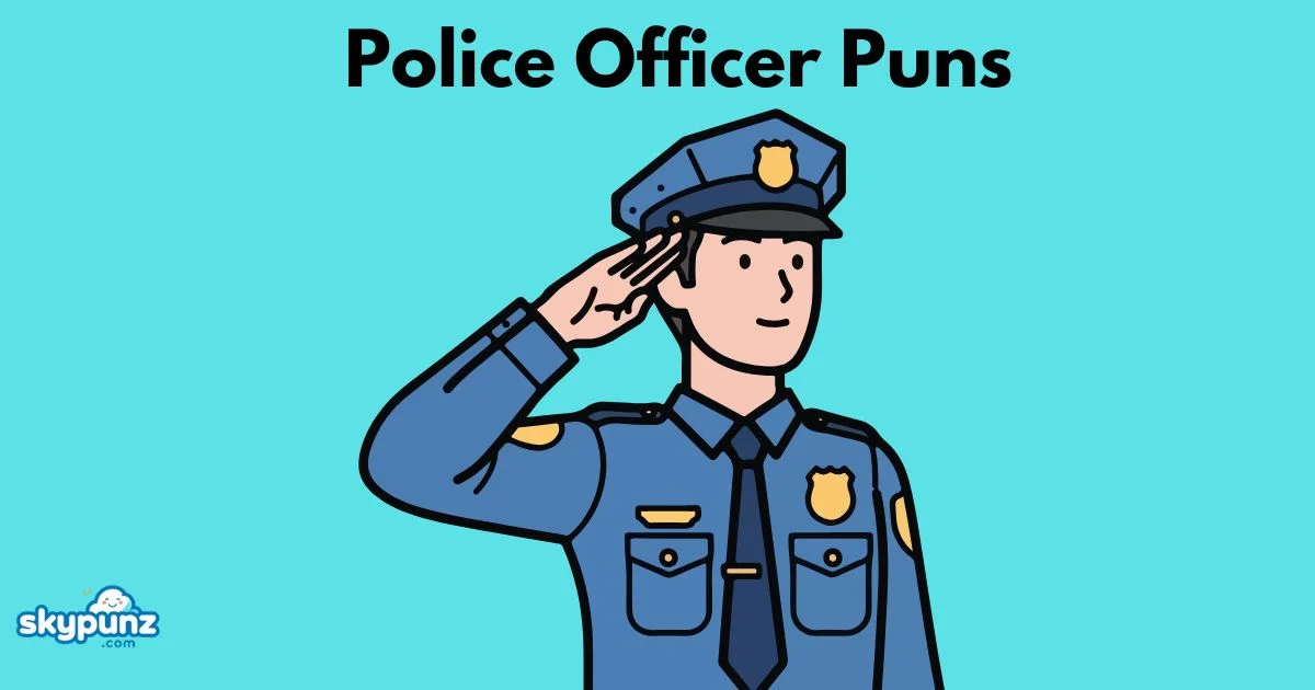 Police Officer Puns
