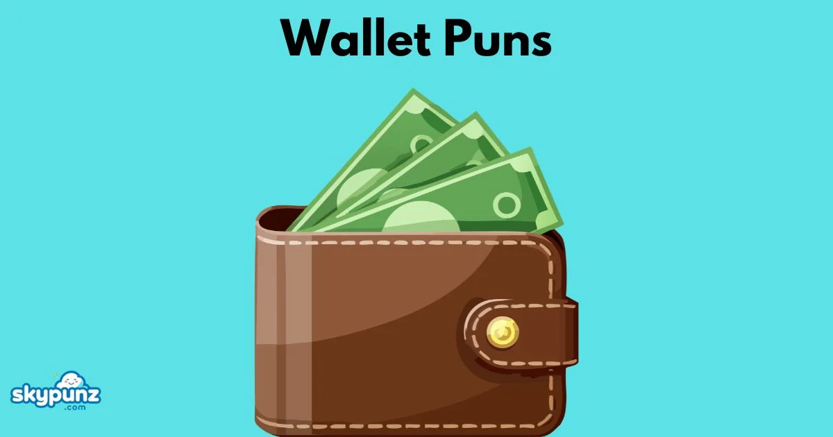 Wallet Puns