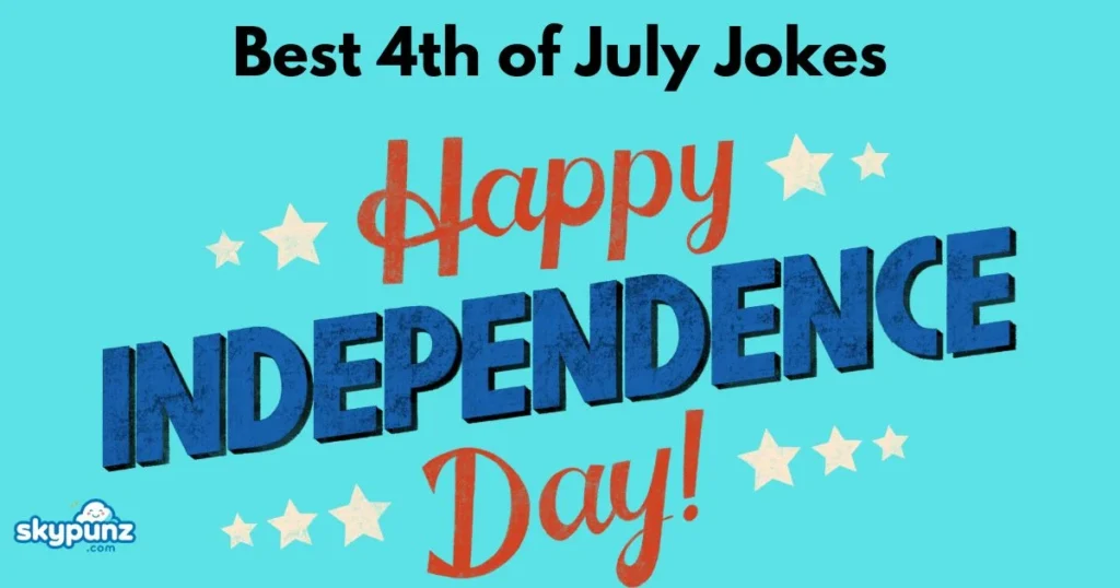 Best 4th Of July Jokes