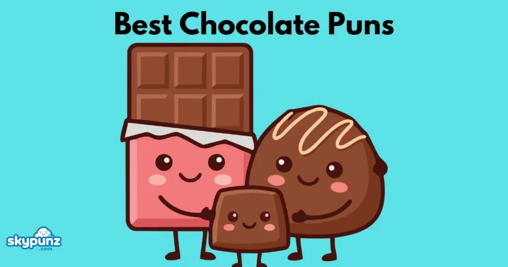 Best Chocolate Puns