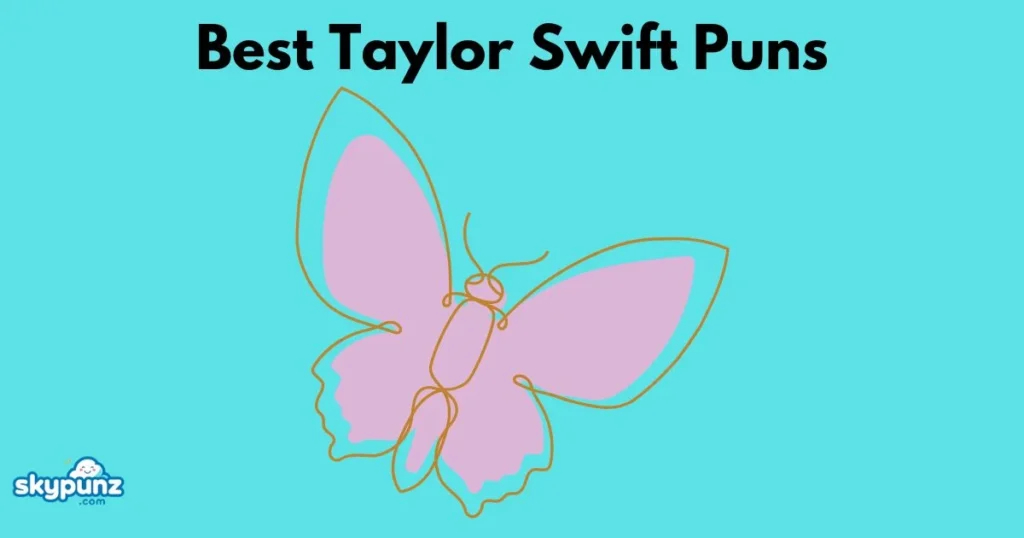 Best Taylor Swift Puns