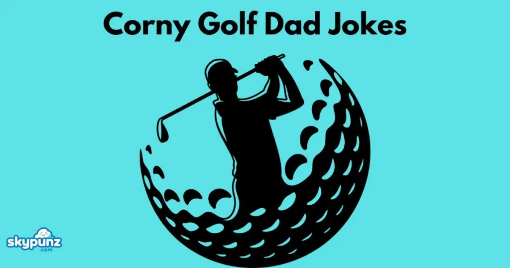 Corny Golf Dad Jokes