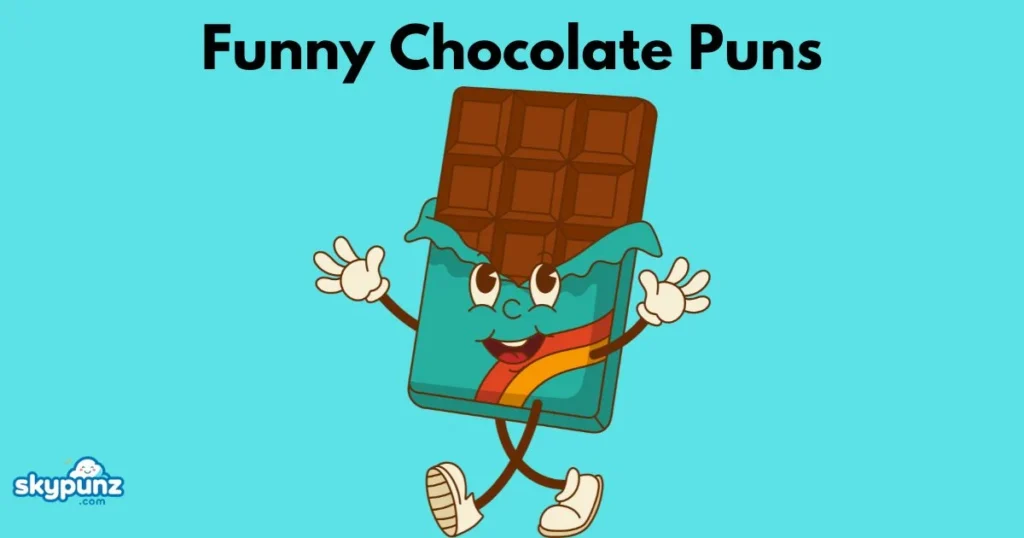 Funny Chocolate Puns