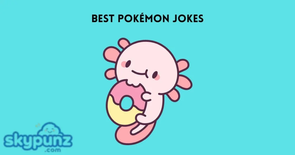 Best Pokemon Jokes