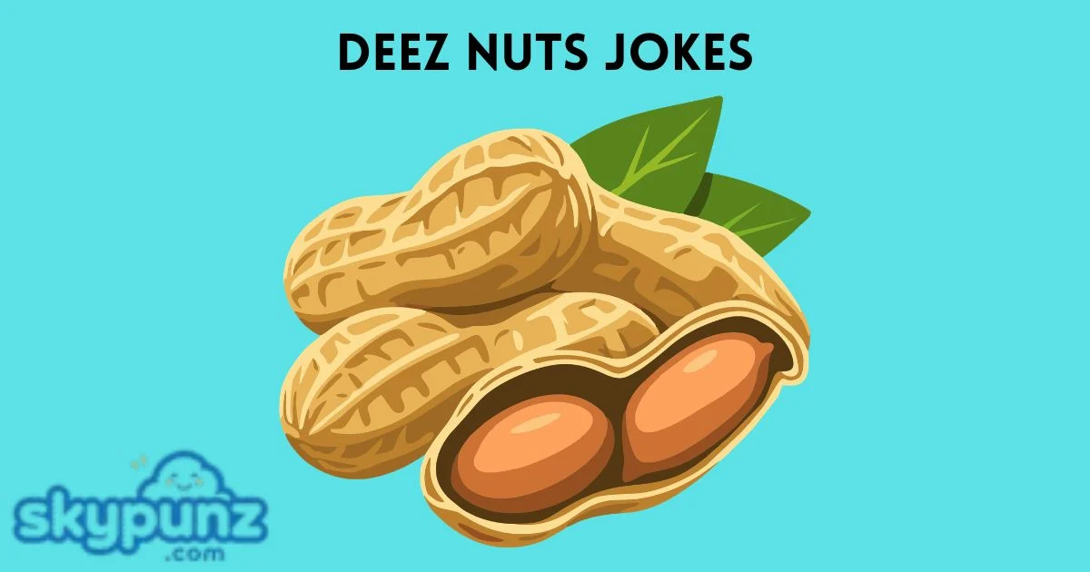 Deez Nuts Jokes