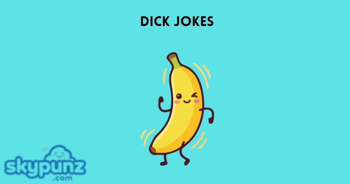 Dick Jokes