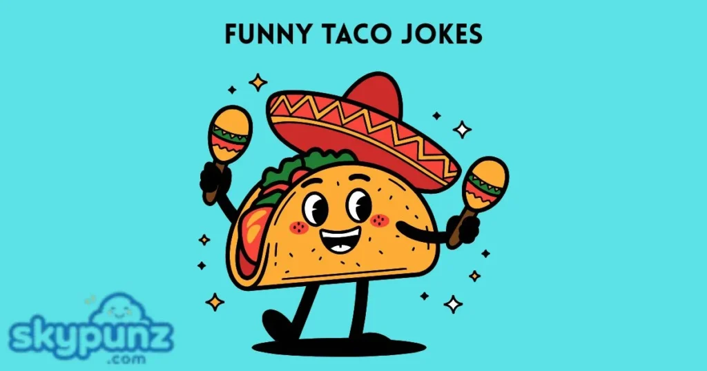 Funny Taco Jokes
