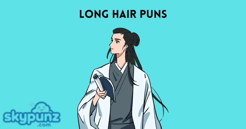 Long Hair Puns