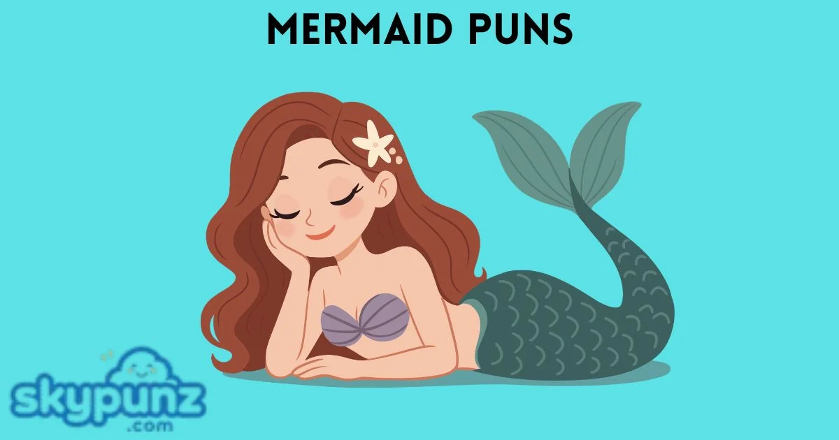 Mermaid Puns