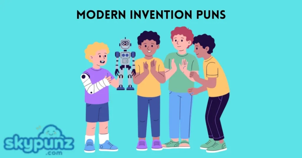 Modern Invention Puns
