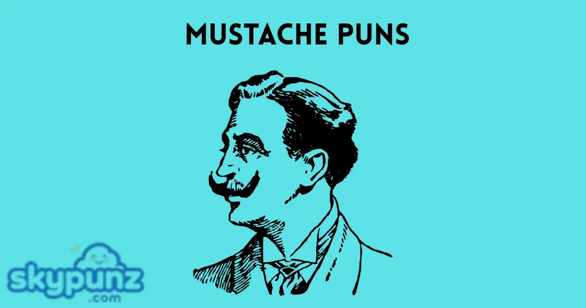Mustache Puns